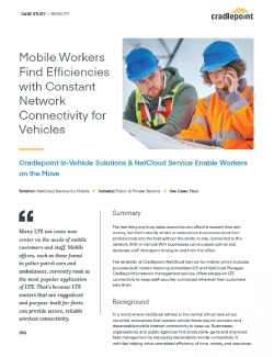 Mobile Workers Find Efficiencies with Constant Network Connectivity for Vehicles Image