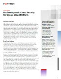 Fortinet Dynamic Cloud Security
for Google Cloud Platform Thumbnail