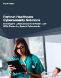 Fortinet Healthcare Cybersecurity Solutions Thumbnail