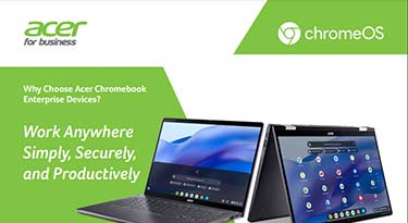 Acer Chromebook Enterprise Devices advertisement showing two laptops with ChromeOS, highlighting the ability to work anywhere simply, securely, and productively.