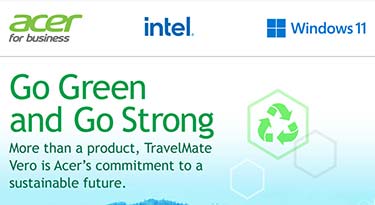 Acer for business advertisement featuring Intel and Windows 11 logos, with a headline ‘Go Green and Go Strong’ describing Acer’s commitment to a sustainable future with their product TravelMate Vero.