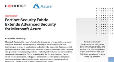 Fortinet Security Fabric Extends Advanced Security for Microsoft Azure thumbnail