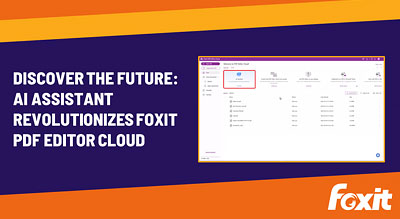 Discover the future: AI Assistant revolutionizes Foxit PDF Editor Cloud thumbnail