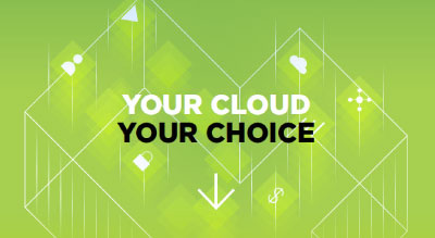Your cloud your choice