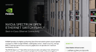NVIDIA SPECTRUM OPEN ETHERNET SWITCH FAMILY thumbnail
