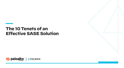 10 Tenets for an Effective SASE Solution thumbnail