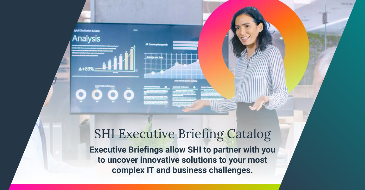 SHI Executive Briefings Catalog